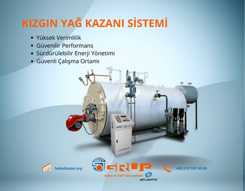 kızgın yağ kazanı sistemi
